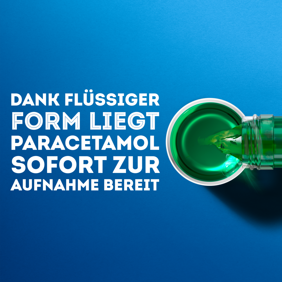 Grüne Flüssigkeit wird aus einer Flasche gegossen. Text: Paracetamol sofort zur Aufnahme bereit.